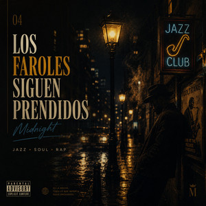 Los Faroles Siguen Encendidos by M i d n i g h t