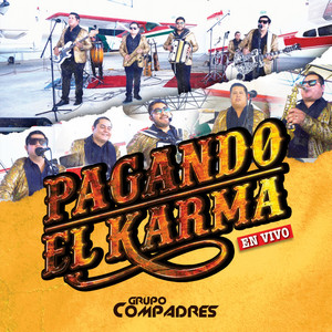 Grupo Compadres - De Mi Enamorate (En Vivo)
