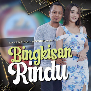 Difarina Indra - Bingkisan Rindu (feat. Fendik Adella)