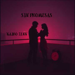 SIN PROMESAS by KAIRO ZENN