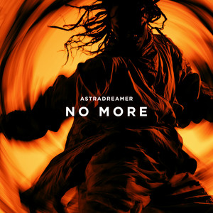 No More by Astradreamer