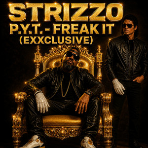 P.Y.T.-Freak It - King of Pop Remix by Strizzo