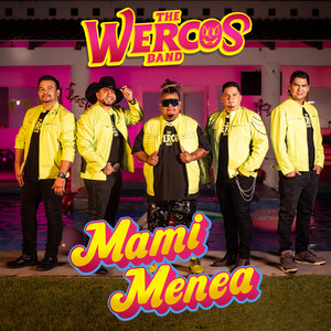 THE WERCOS BAND - Mami Menea