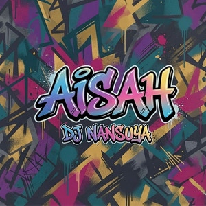 AISAH by DJ Nansuya