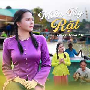 Miền Tây Rặt by Tracy Thảo My
