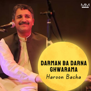 Haroon Bacha - Darman Ba Darna Ghwarama