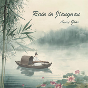 Rain in Jiangnan by Annie Zhou