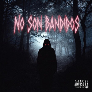 No son bandidos by D´ Alto Impacto