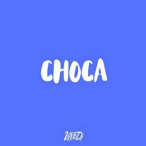 Choca by Kevo DJ