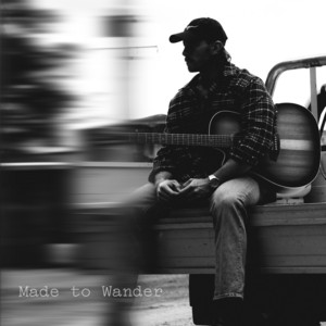 Made to Wander by Jack Wood