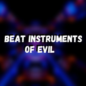 DJ Oliver Mendes - Beat Instruments of Evil
