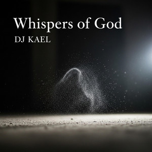 Whispers of god by Dj Kael RD