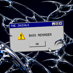 BASS REMINDER by The Jackals