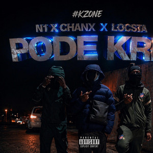 Call You Know - Pode Kre (feat. KZONE, N1, Chanx & Locsta)