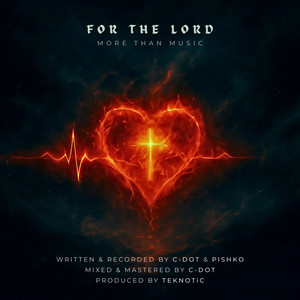 For the Lord by C-DOT, Pishko