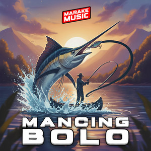 Mancing Bolo