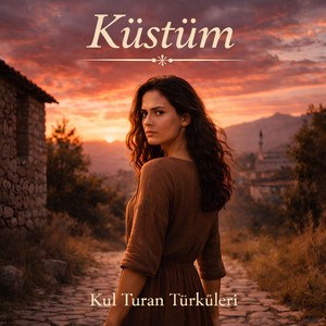 Küstüm by Turan Korkmaz