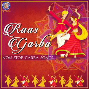 Arvind Barot & Lalita Ghodadra - Raas Garba - Non Stop Garba Songs