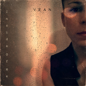 Inside Of Me by VEAN