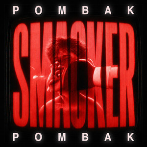 SMACKER by POMBAK