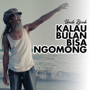 Kalau Bulan Bisa Ngomong by Uncle Djink
