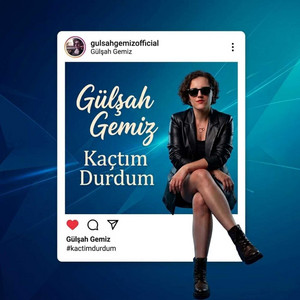 Kaçtım Durdum by Gülşah Gemiz