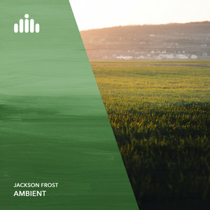 Jackson Frost — Ambient