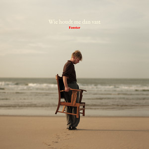 Wie houdt me dan vast by Fenster