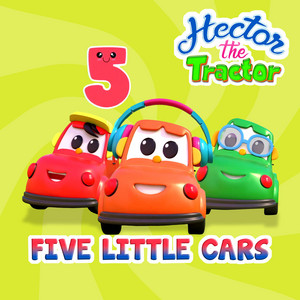 Five Little Cars by Hector The Tractor