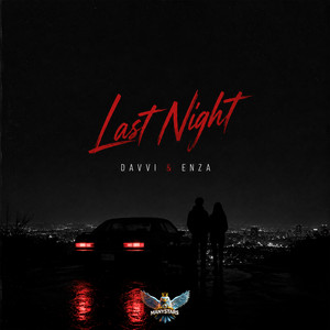 Last Night by Davvi, ENZA