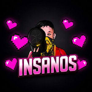 Insanos by Compa Chuy