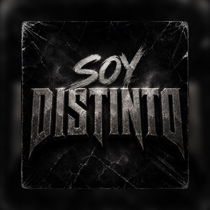SOY DISTINTO by La Quimica Implacable