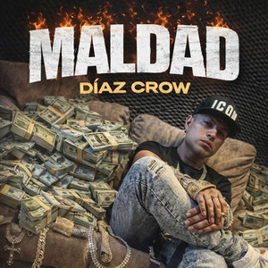 MALDAD by Díaz Crow, 7clow