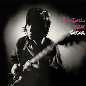 Guitar Method - Album by 杉本喜代志| Spotify