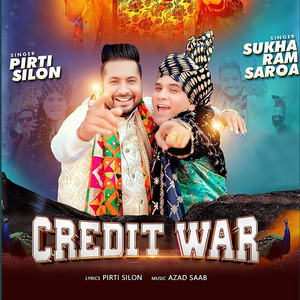 Credit War by PIRTI SILON, Sukha Ram Saroa