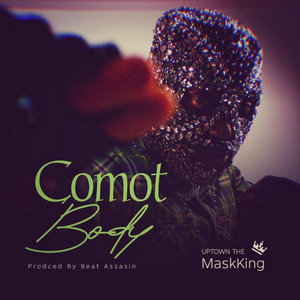 COMOT BODY by UPTOWN THE MASKKING