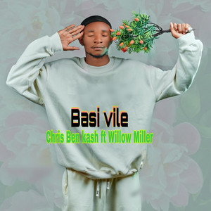 Basi vile (feat. Willow Miller)
