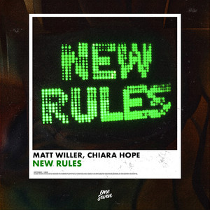 New Rules by Matt Willer, Chiara Hope