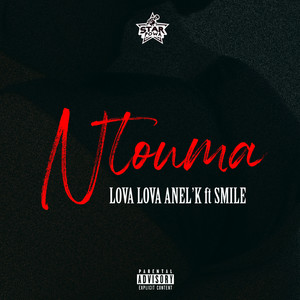 Lova Lova Anel'k - Ntouma (feat. Smile)