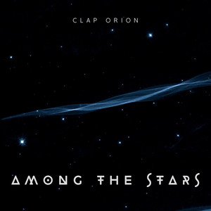 Among the Stars by Clap Orion