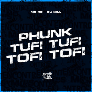 Mc Rd & DJ Bill - Phunk Tufi Tufi Tofi Tof