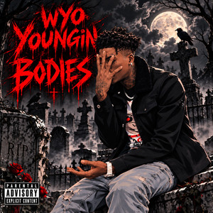 Bodies by Wyo Youngin, YFGTae