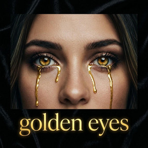 Golden Eyes by Ezra Knoxx