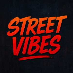 Street Vibes