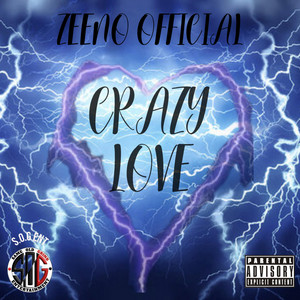 Zeeno Official - Crazy love