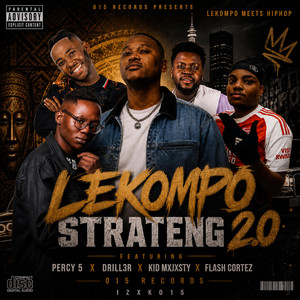 LEKOMPO STRATENG 2.0 by IZXK015, Percy 5, Kid Mxjxsty, Drill3r_SA, Flash Cortez