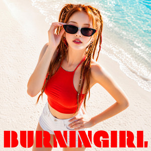 BURNINGIRL by ReDia