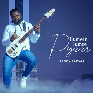 Randy Baitali - Humein Tumse Pyaar