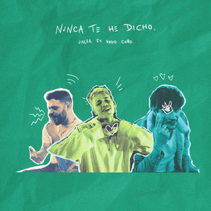 Nunca Te He Dicho (feat. Hugo Cobo)