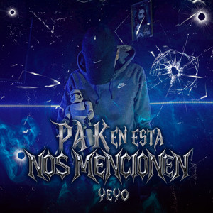Pa K en Esta Nos Mencionen by Yeyo, Tainer TNT
